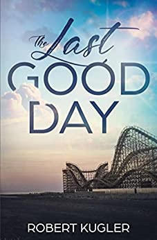 the last good day